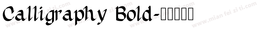 Calligraphy Bold字体转换